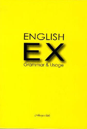 ENGLISH EX Grammar & Usage 高山英士/著 森一泰/著