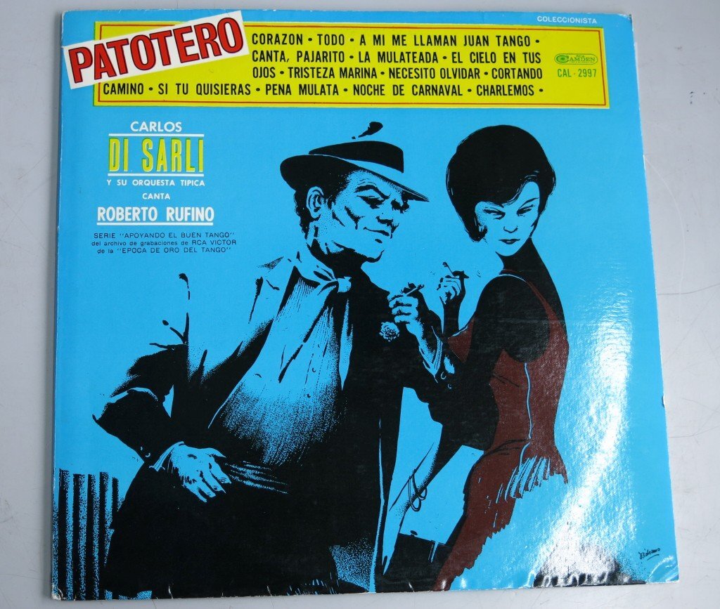 LP PATOTERO CARLOS DI SARLI CANTA ROBERTO RUFINO CAL-2997 輸入盤 中古品 (レコード カルロス・ディサルリ)