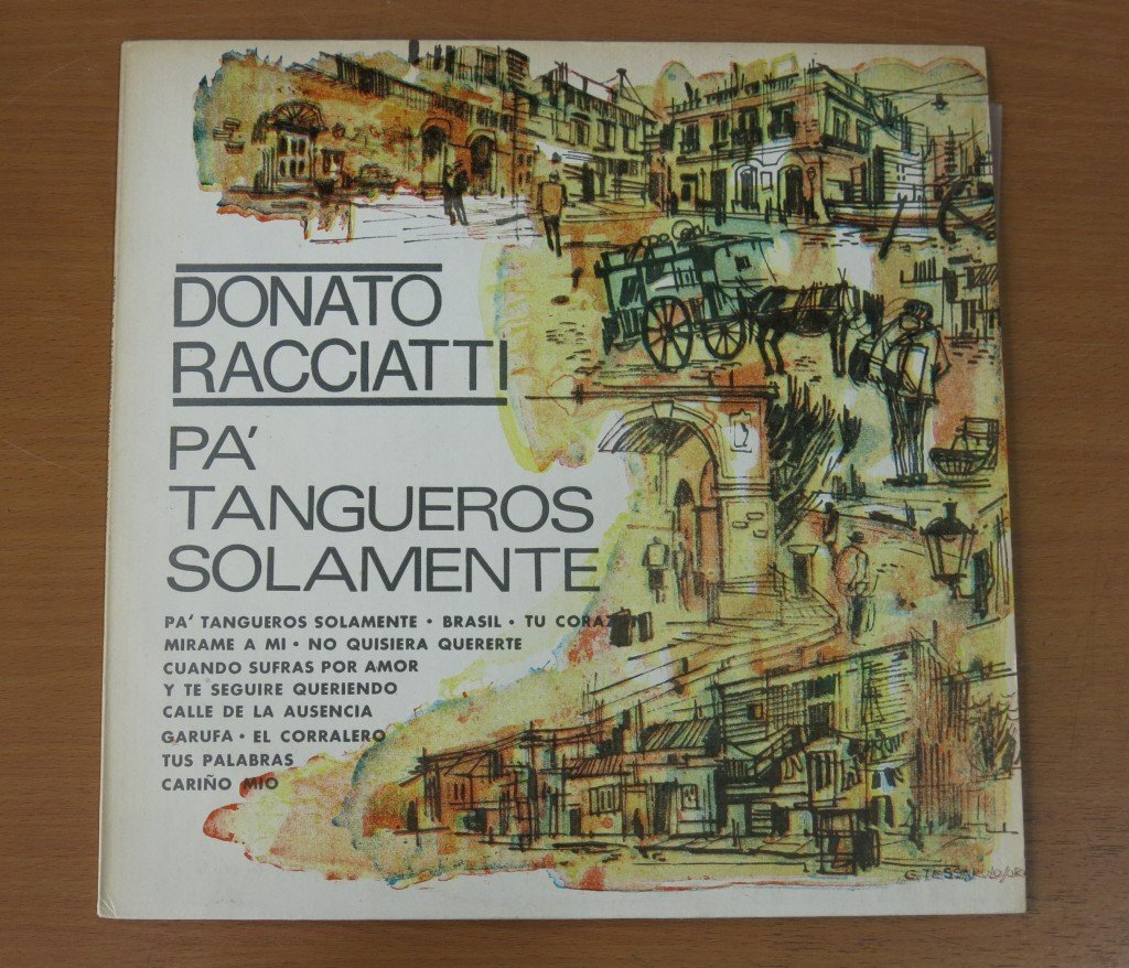 LP DONATO RACCIATTI PA' TANGUEROS SOLAMENTE 70.098 輸入盤 中古品 (レコード ドナート・ラシアッティ)