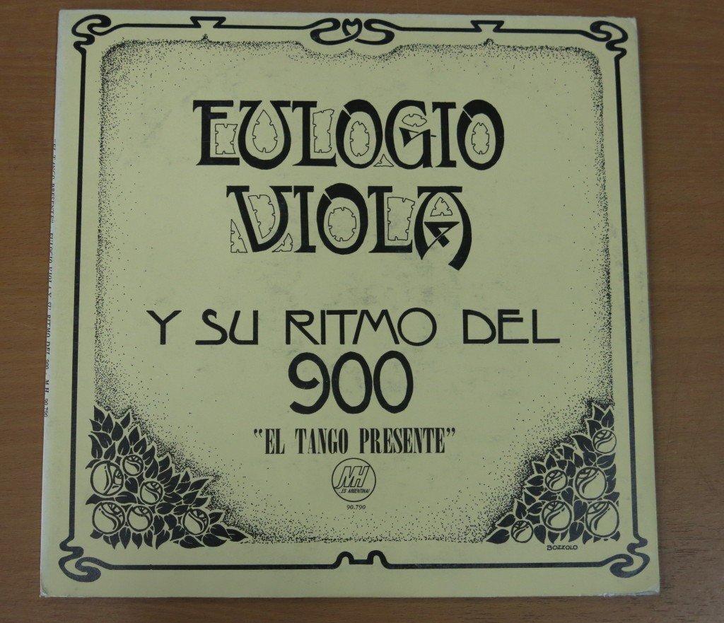 LP EULOGIO VIOLA Y SU RITMO DEL 900 ''EL TANGO PRESENTE'' 90790 輸入盤 中古品 (レコード エウロジオ・ヴィオラ)