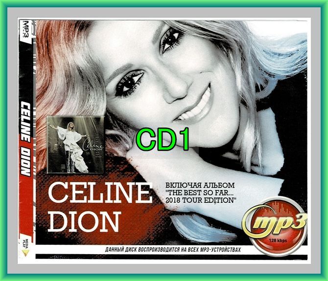 CELINE DION (THE BEST SO FAR 2018) 全集 MP3CD 1P仝