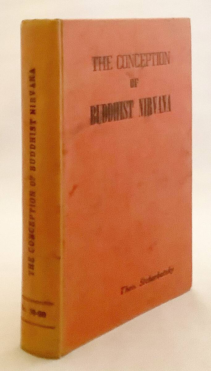洋書 大乗仏教概論 仏教の涅槃の概念: 龍樹の中論 サンスクリット原典付 The conception of Buddhist nirvana ●ナーガールジュナ 浄明句論