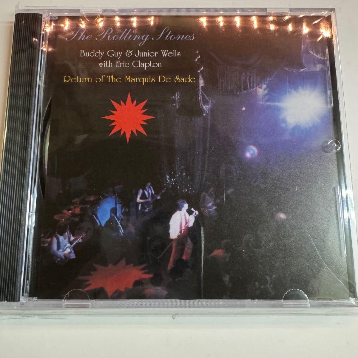 The Rolling Stones : Buddy Guy & Junior Wells with Eric Clapton / Return Of The Marquis De Sade (CD) あの伝説の日！ECが前座にいた!