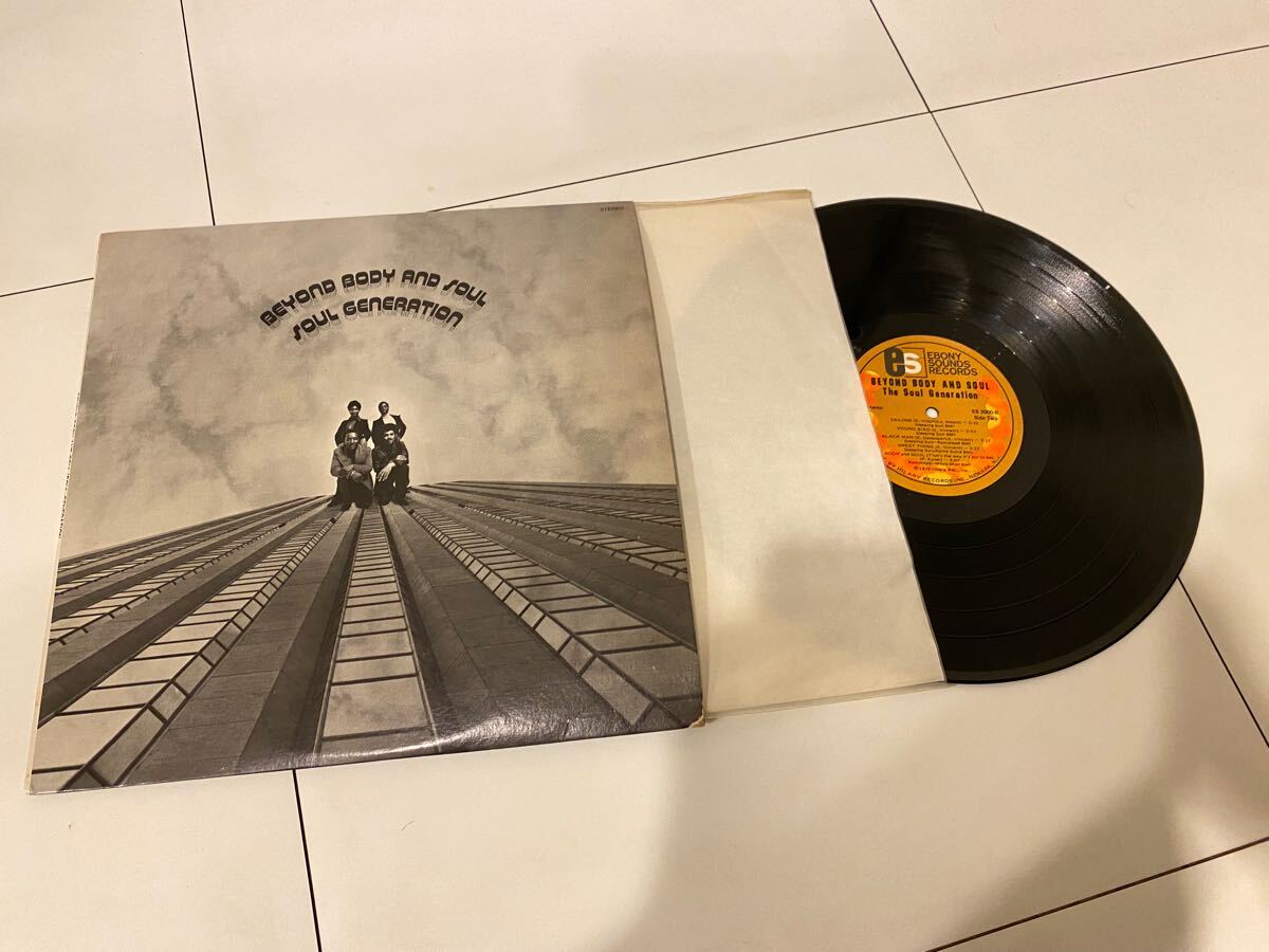 中古 LP USオリジナル盤 Soul Generation/Beyond Body And Soul 1972 Ebony Sounds 甘茶ソウル