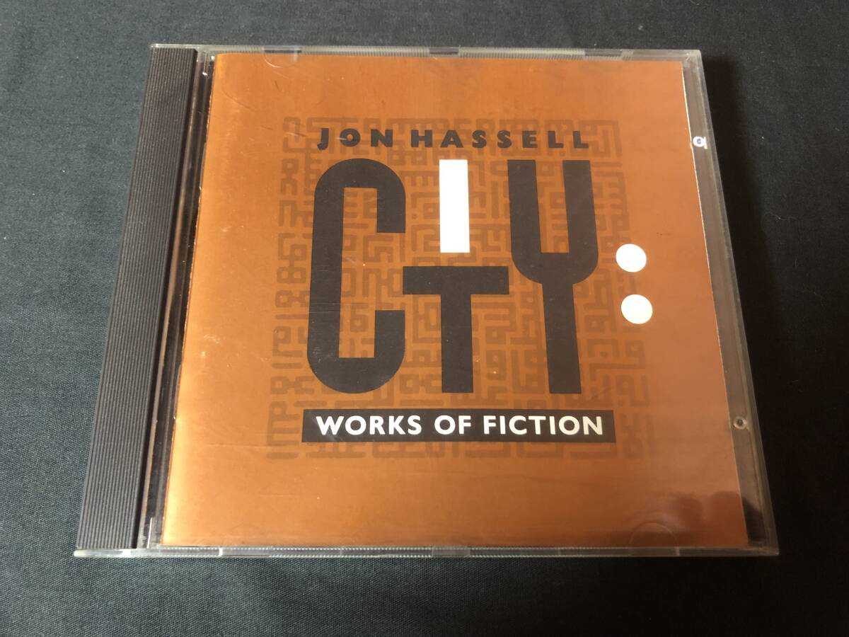 JON HASSELL - CITY WORKS OF FICTION CD / 廃盤
