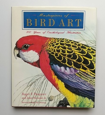 洋書大型本 鳥類図 MASTERPIECES OF BIRD ART 700 Years of Ornithological Illustration Roger E Pasquier John Farrand.Jr.