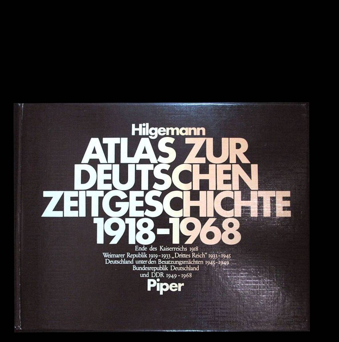 洋書 Atlas zur deutschen Zeitgeschichte 1918-1968