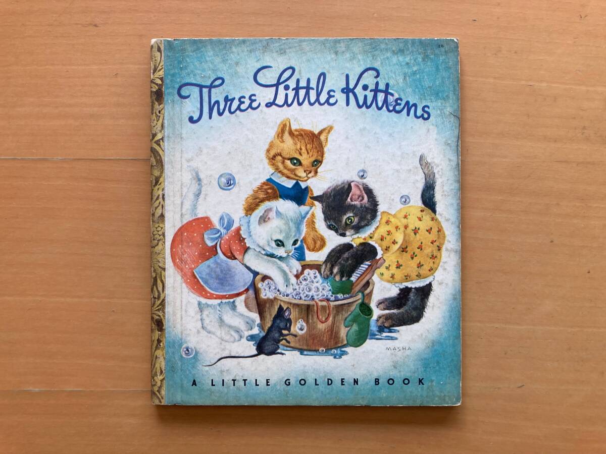 17000円 THREE LITTLE KITTENS/リトルゴールデンブック 17000円 THREE LITTLE KITTENS/リトルゴールデンブック