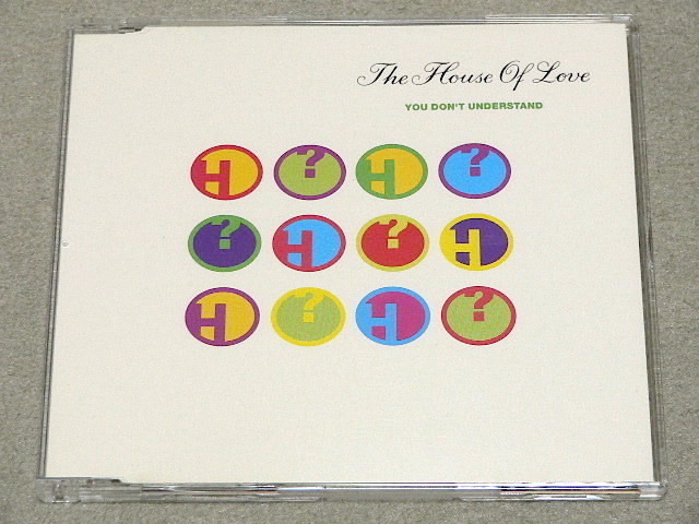 THE HOUSE OF LOVE / YOU DON’T UNDERSTAND // CDS ギターポップ ハウス オブ ラヴ
