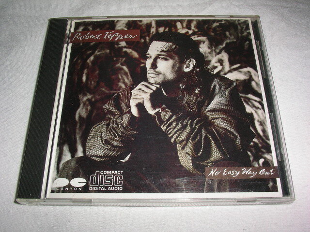 【D32Y0069】 ロバート・テッパー / 逃れえぬ闘い ROBERT TEPPER / NO EASY WAY OUT税表記なし 3200円盤　(AOR)