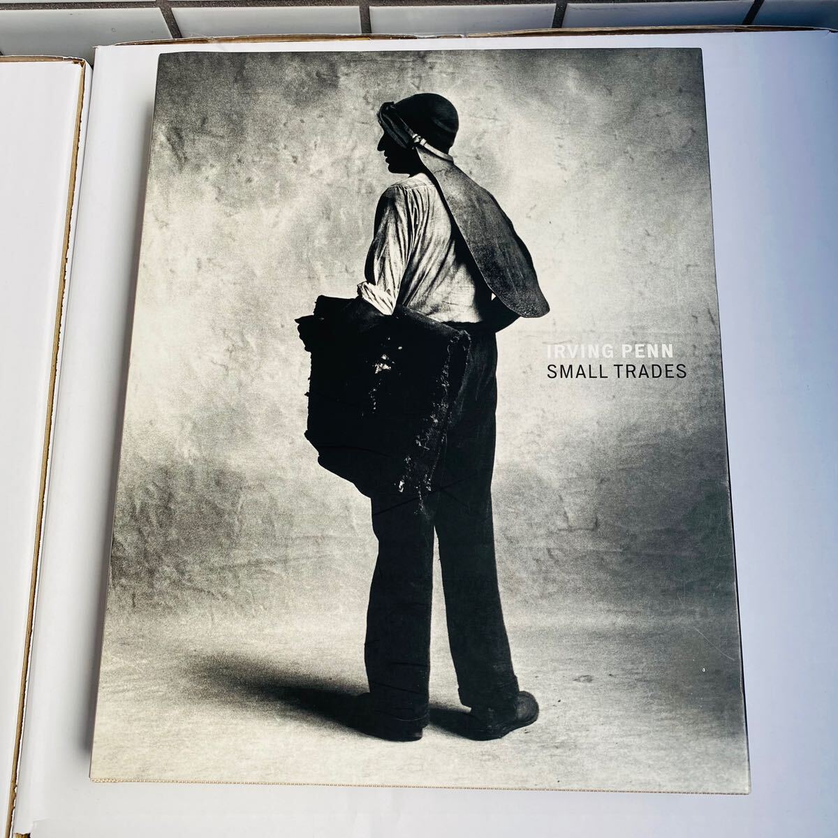 9690円 洋書 IRVING PENN アーヴィングペン SMALL TRADES 大型本 9690円 洋書 IRVING PENN アーヴィングペン SMALL TRADES 大型本
