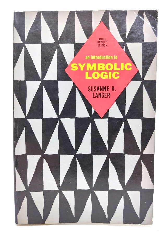An Introduction to Symbolic Logic/Susanne K. Langer (著) /Dover Publications