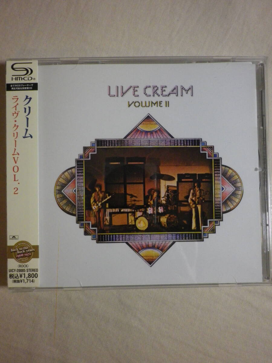 SHM-CD仕様 『Cream/Live Cream Volume Ⅱ(1972)』(2010年発売,UICY-20085,国内盤帯付,歌詞対訳付,ライブ・アルバム,Politician)