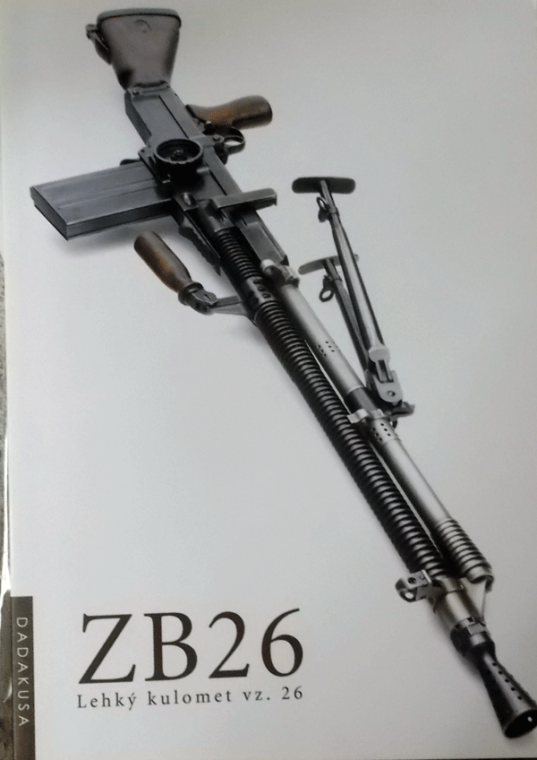 ZB26 Lehky kulomet vz.26 Чехия s осел Kia производства легкий машина ружье журнал узкого круга литераторов / б/у книга