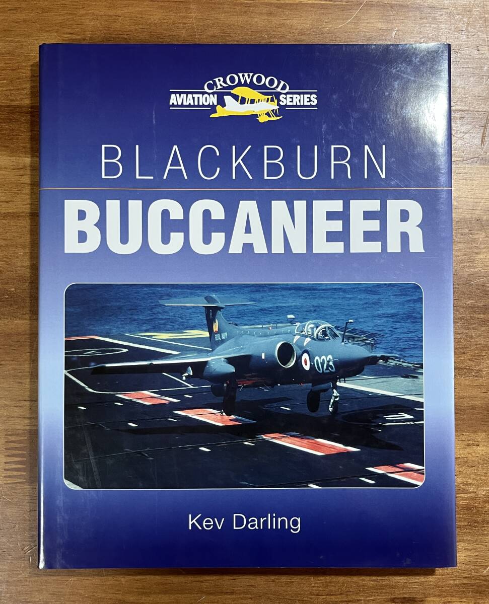 BLACKBURN BUCCANEEER ブラックバーン バッカニア イギリス軍　艦上攻撃機　BROWOOD AVIATION SERIES