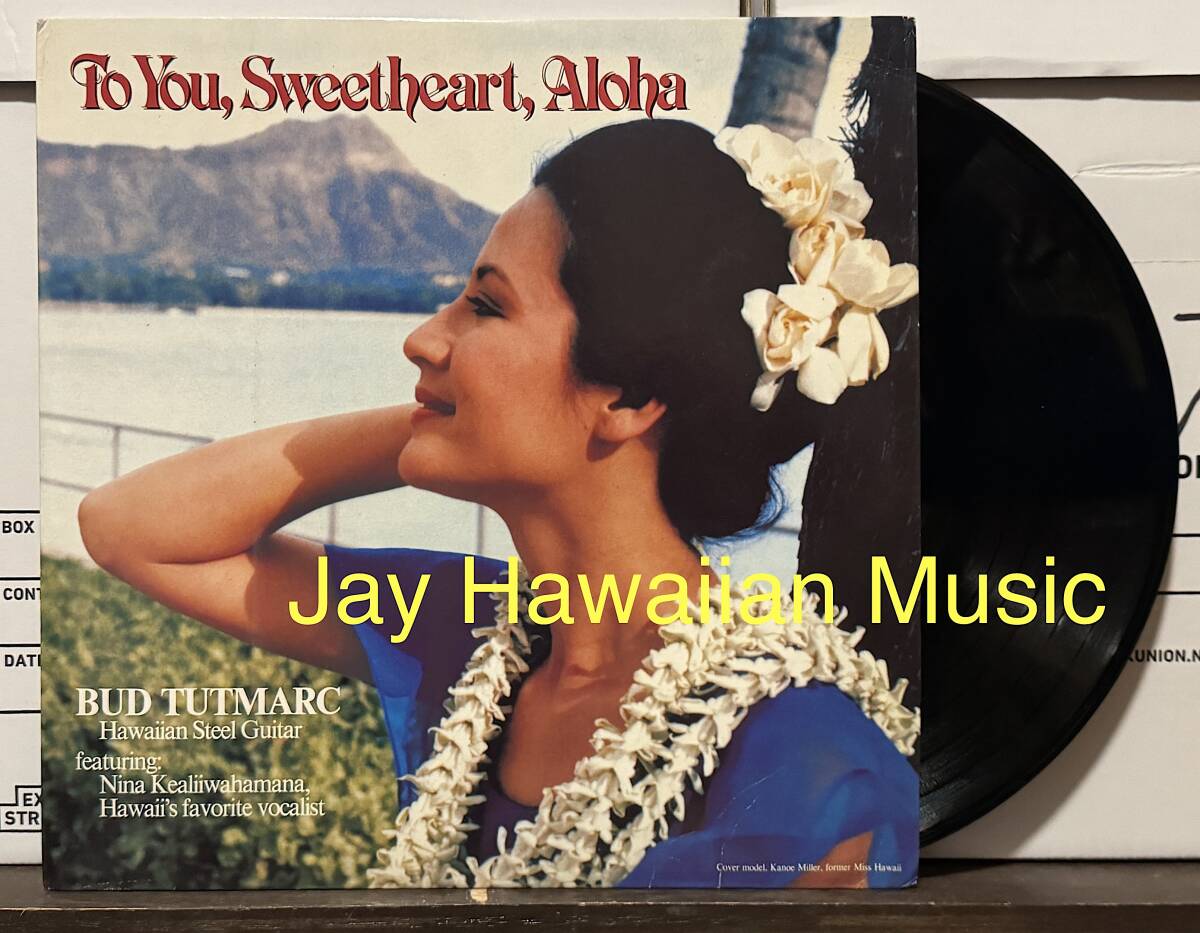 Steel Guitar Hawaii LP Bud Tutmarc/To You Sweetheart, Aloha ハワイレコード