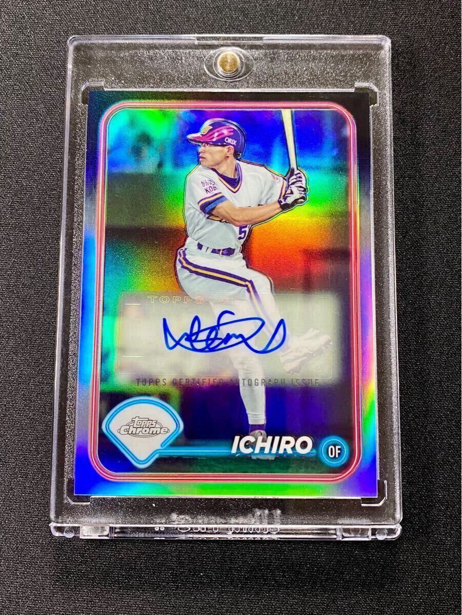 イチロー 直筆サインカード オリックス 2024 Topps NPB Chrome イチロー 直筆サインカード オリックス 2024 Topps NPB Chrome