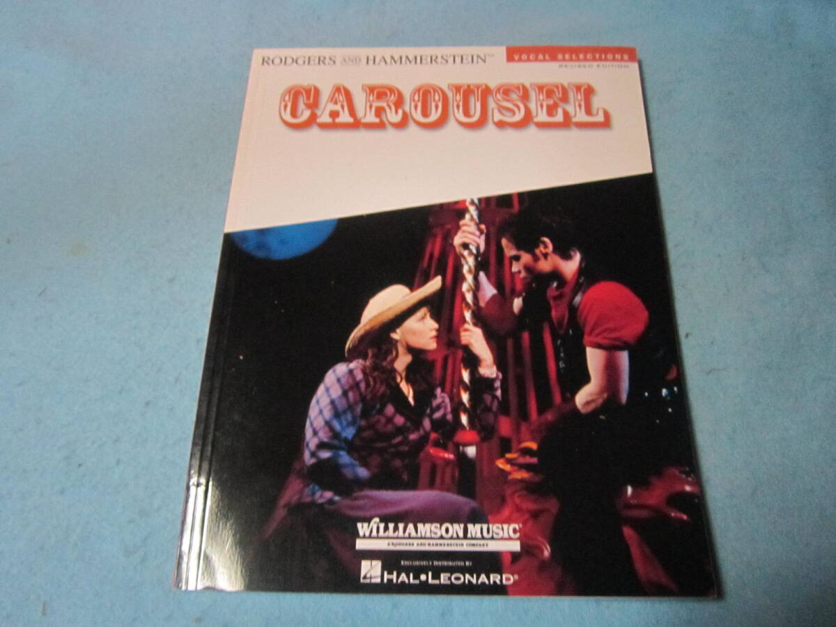 輸入ヴォーカル用楽譜　Carousel (Vocal Selections) 　回転木馬　ミュージカル　洋楽　 リチャード・ロジャース　書き込み有