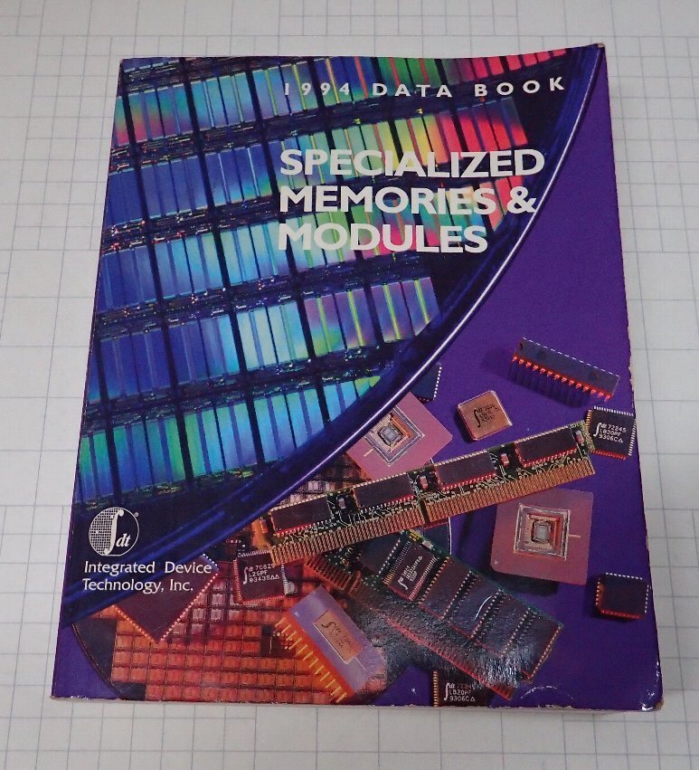 ●「IDT　SPECIALIZED MEMORIES ＆　MODULES」　Integrated Devaice Technoligy,Inc