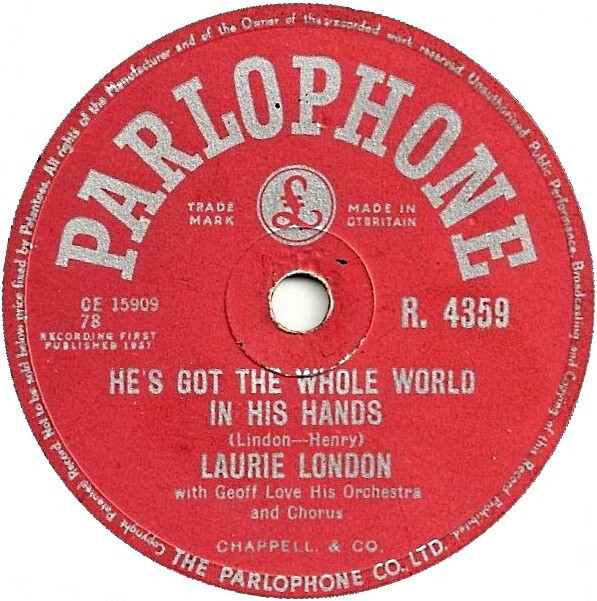 英78RPM/SP Laurie London Hes Got The Whole World In His Hands / The Cradle Rock R4359 Parlophone /00500