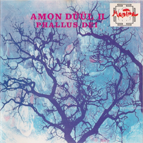 .CD Amon Duul II Phallus Dei MANTRA012 MANTRA /00110