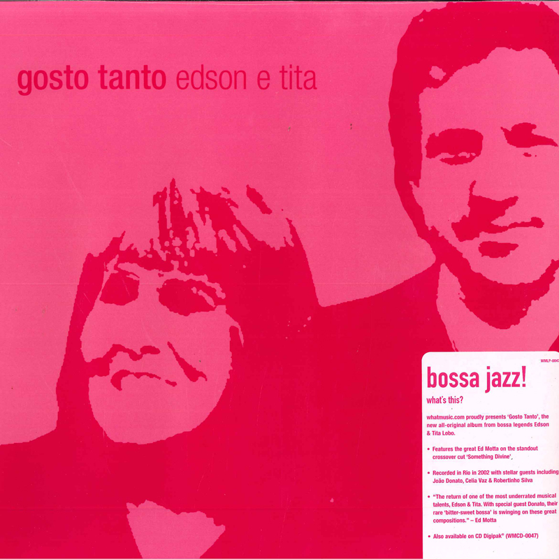 英CD Edson & Tita L?bo Gosto Tanto WMLP0047 Whatmusic.com /00110