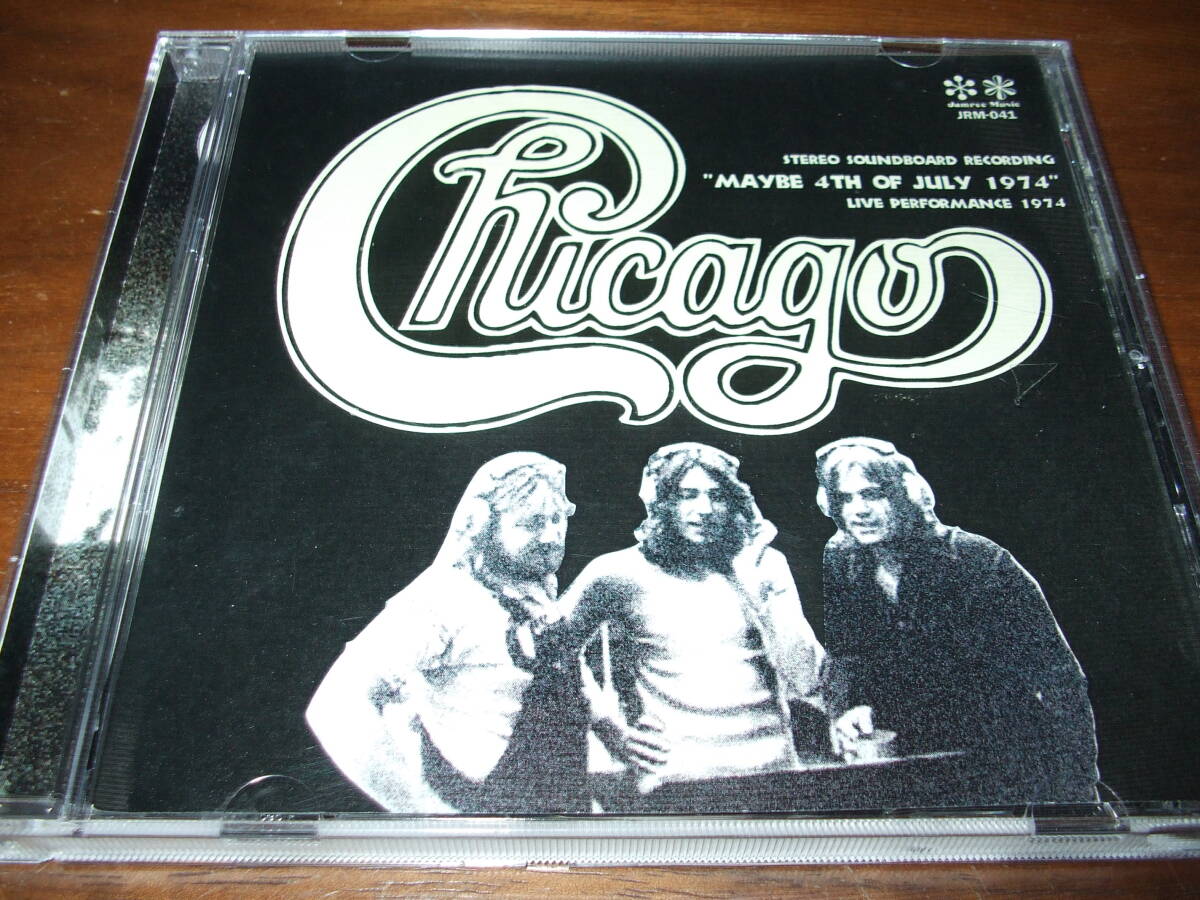 CHICAGO《 Maybe 4th of July 74 Soundboard Recording 》★ライブ
