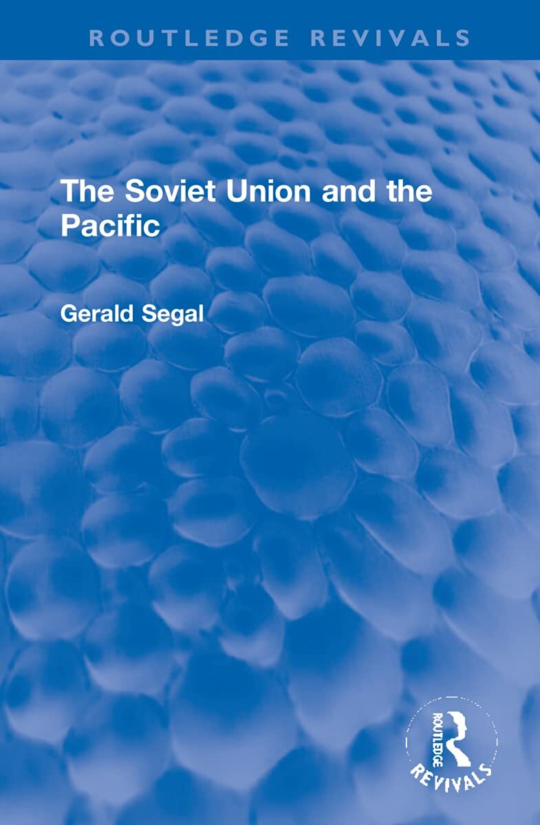 The Soviet Union and the Pacific (Routledge Revivals)(中古品)