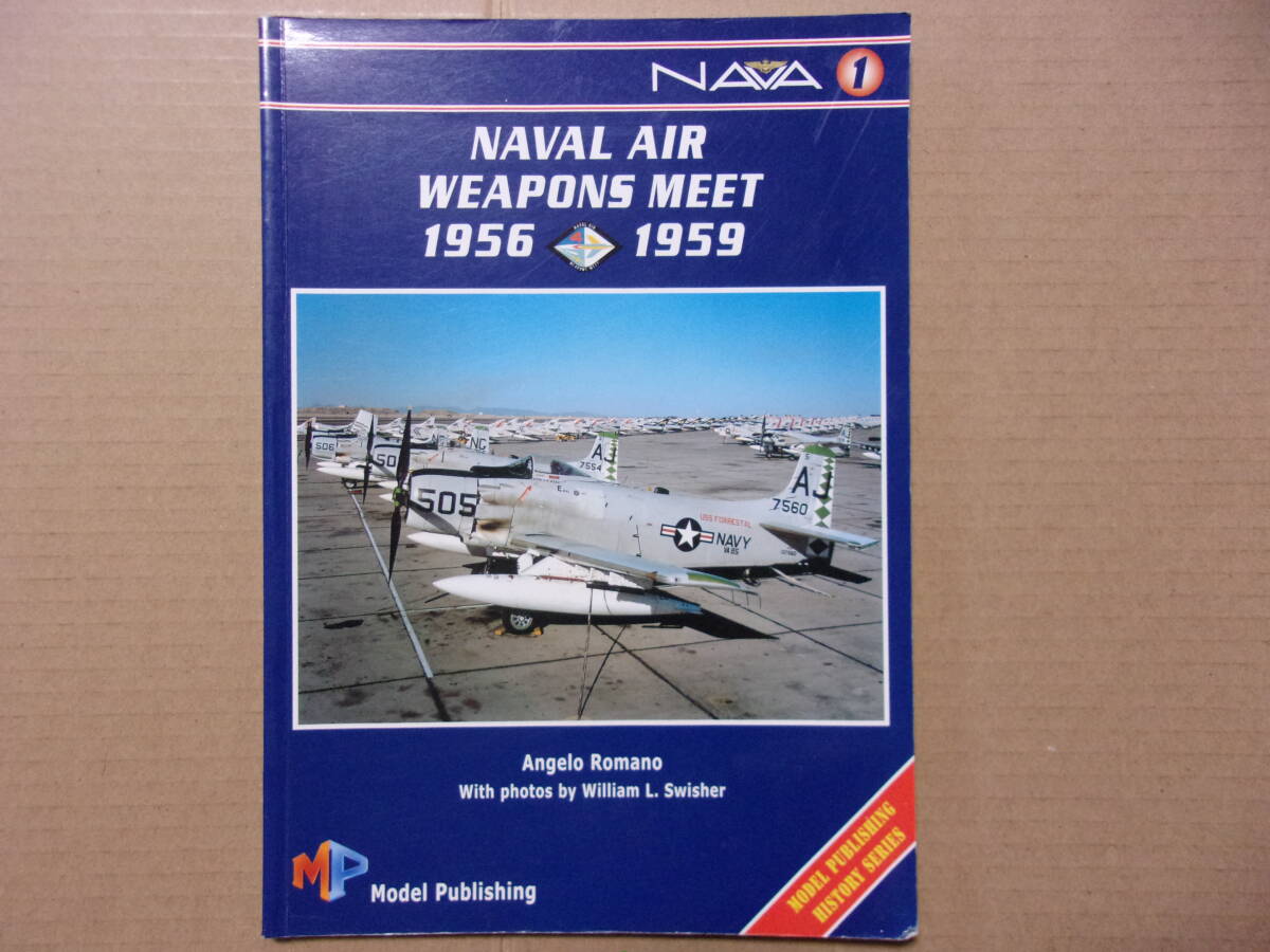 即決　ＮＡＶＡＬ ＡＩＲ ＷＥＡＰＯＮＳ ＭＥＥＴ １９５６ １９５９　ＭＰ　Model Publishing　１９５０年代　アメリカ海軍機　☆