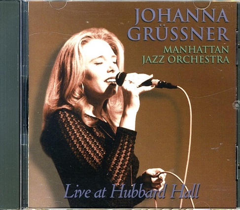 ボーカル JOHANNA GRUSSNER / LIVE AT HUBBARD HALL