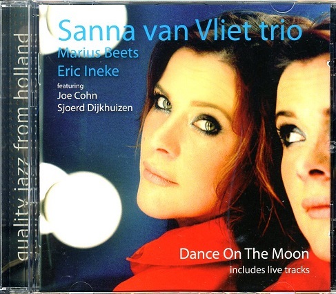 ボーカル SANNA VAN VLIET TRIO / DANCE ON THE MOON Joe Cohn, Sjoerd Dijkhuizen, Marius Beets, Eric Ineke
