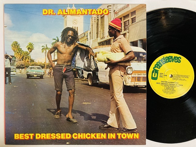 レゲエ DR. ALIMANTADO / BEST DRESSED CHICKEN IN TOWN (UK-ORIGINAL)