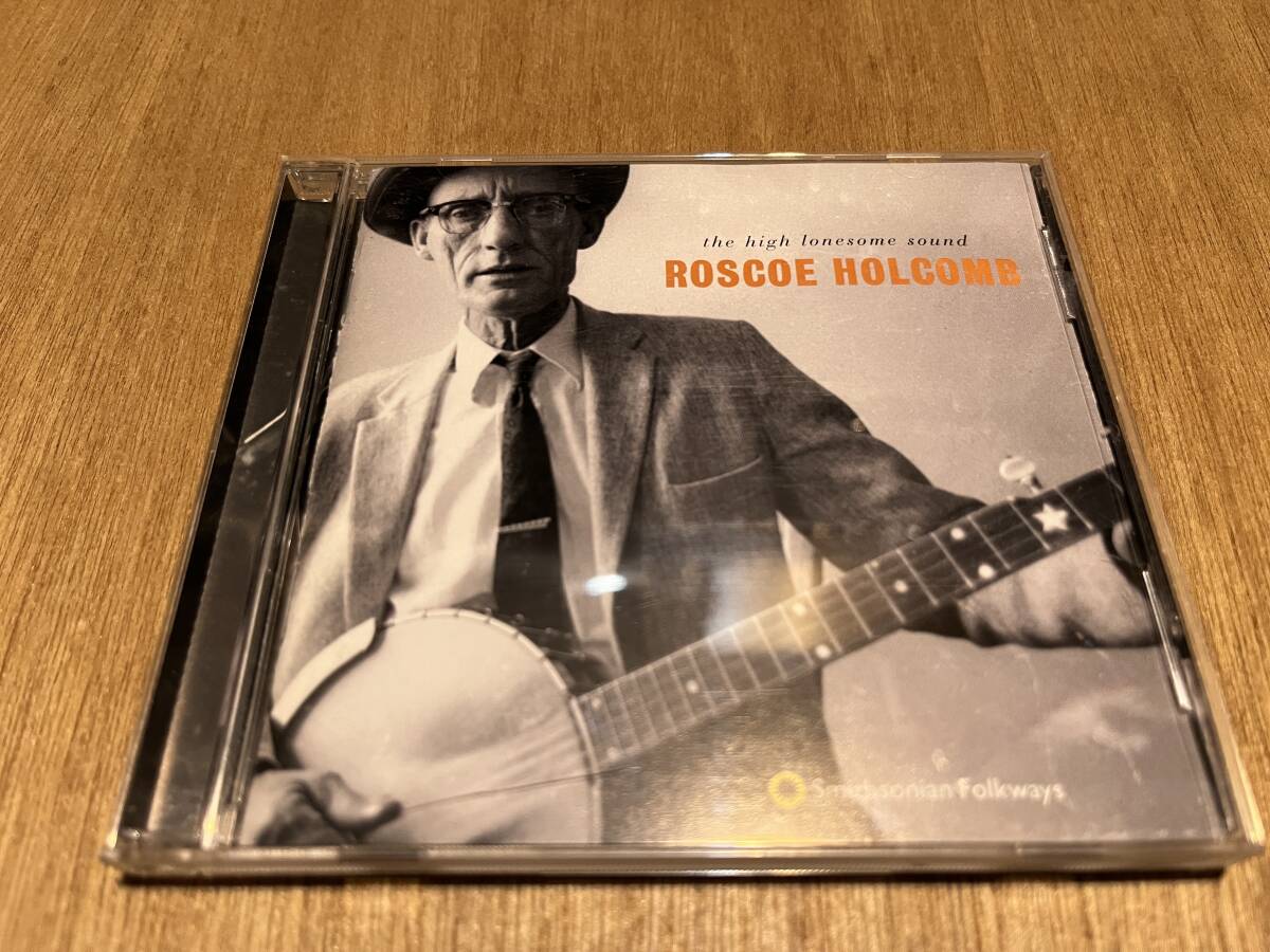 Roscoe Holcomb『High Lonesome Sound』(CD) Smithsonian Folkways