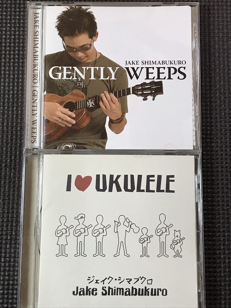 ジェイク・シマブクロ Jake Shimabukuro：Gently Weeps、I Love Ukulele CD2枚セット