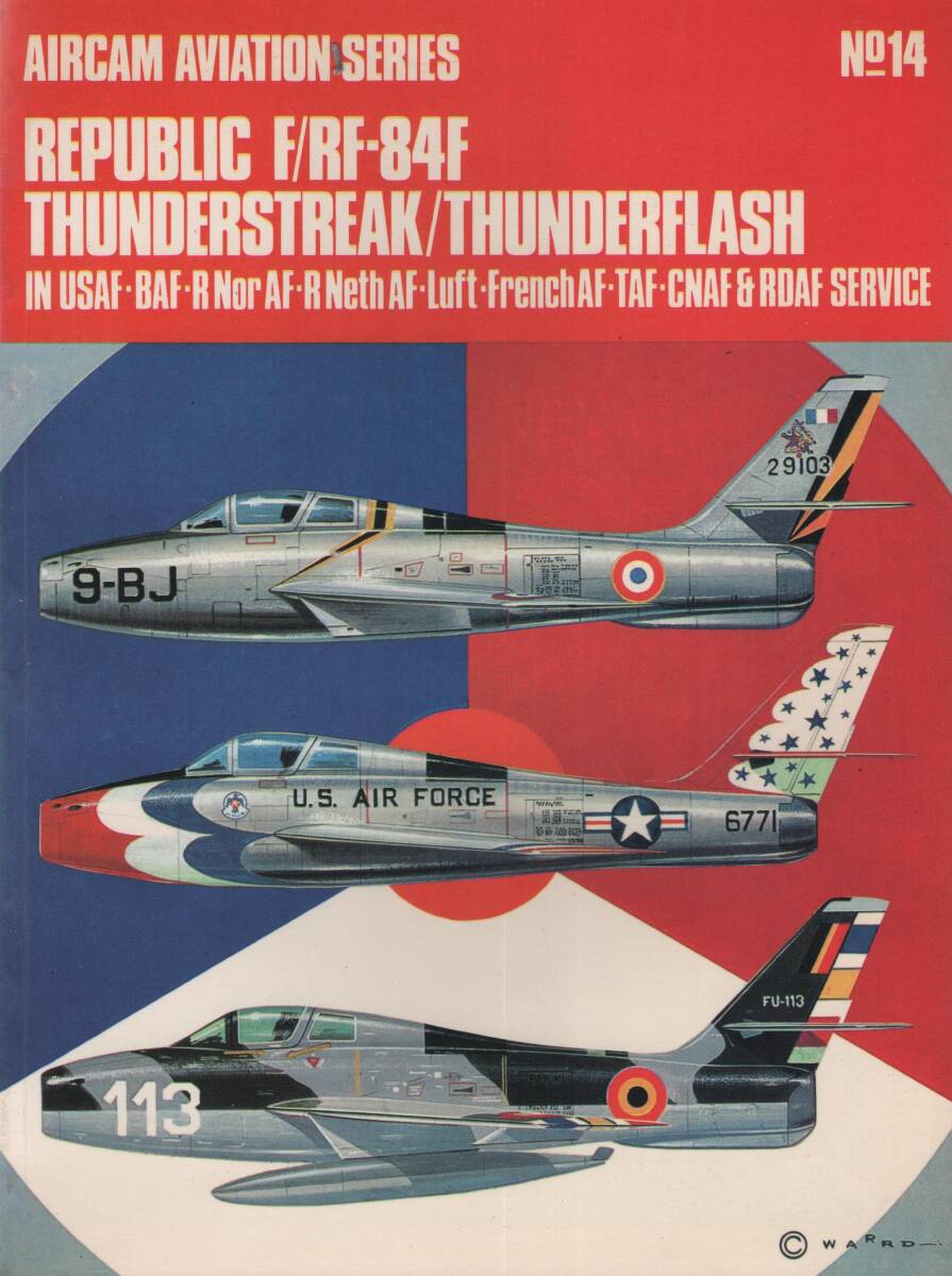 アメリカ Aircam Aviation Series #14, Republic F/RF-84FThunderstreak/Thunderflash