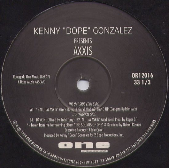 試聴あり★同梱可★Kenny "Dope" Gonzalez presents Axxis - All I'm Askin’ [12”]ハウスブレイクビーツ