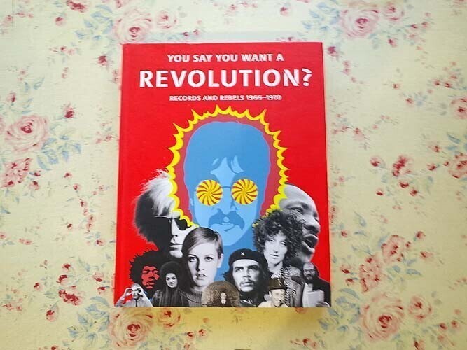 53215/洋書 You Say You Want a Revolution Records and Rebels 19661970 記録と反乱者たち 1960年代の革命 Victoria Broackes 音楽