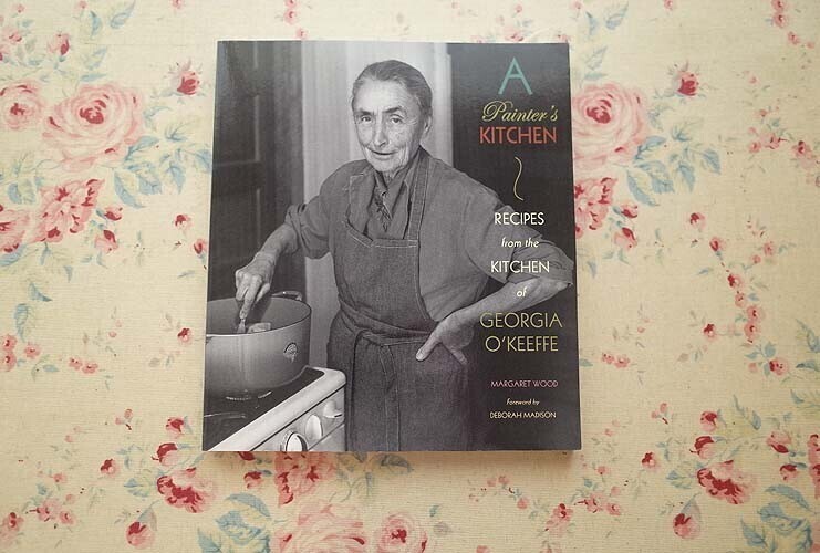 54358/洋書 ジョージア・オキーフ レシピ 料理本 A Painter's Kitchen Recipes from the Kitchen of Georgia O'keeffe 画家のキッチン
