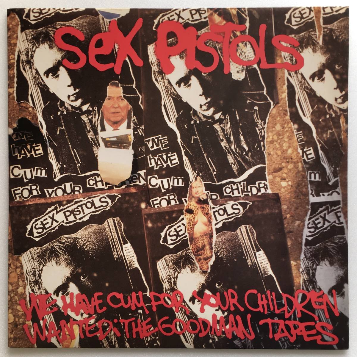 SEX PISTOLS[WE*VE CUM FOR YOUR CHILDREN(WANTED:THE GOODMAN TAPES)]US ORIGINAL SKYCLAD(sick)SEX 6 \'88