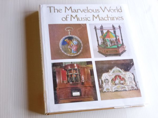 洋書 オルゴール・オーケストリオン写真集 音楽自動演奏機械 洋書 オルゴール・オーケストリオン写真集 音楽自動演奏機械