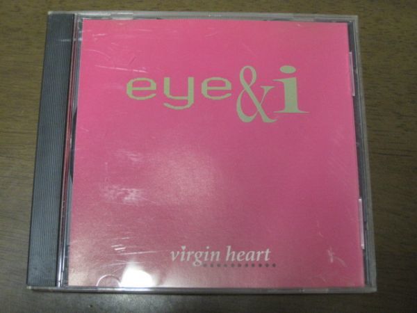 Eye & I - Virgin Heart /ESK 74375/US盤CD_画像1