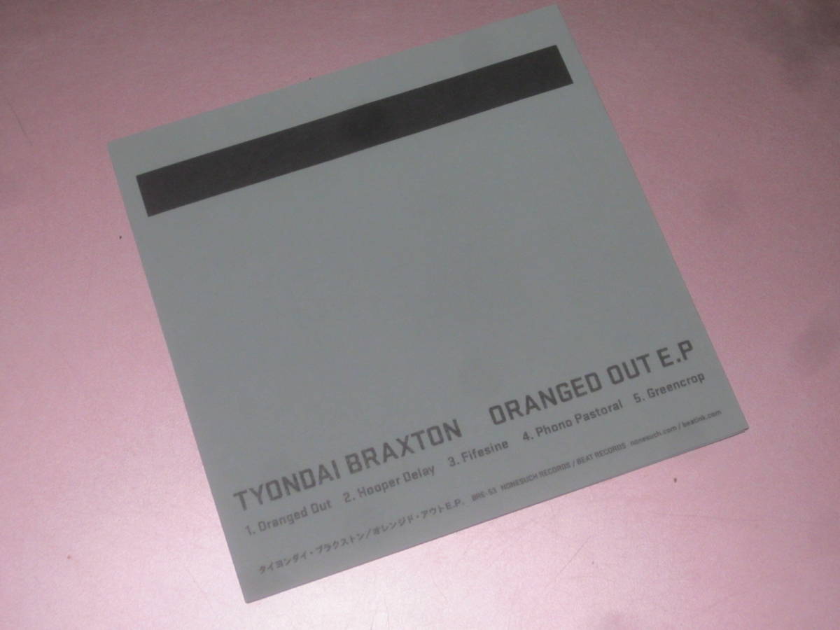 ★TYDNDAI BRAXTON(タイヨンダイ・ブラクストン)【ORANGED OUT(オレンジドアウト)E.P.】CD[世界限定1000枚プレス国内盤][紙ジャケ仕様]_画像6