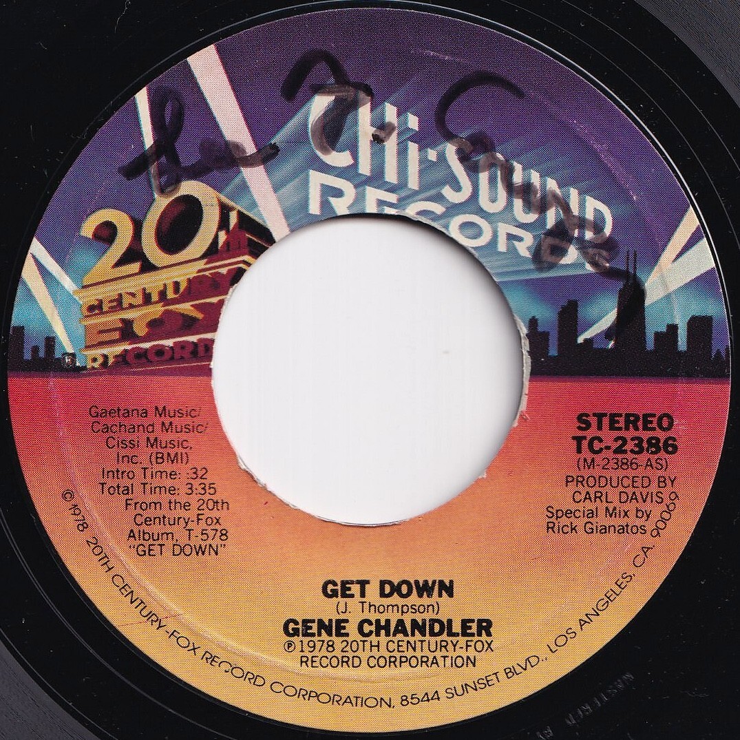 Gene Chandler Get Down / I'm The Traveling Kind 20th Century Fox US TC-2386 209074 ソウル ディスコ レコード 7インチ 45