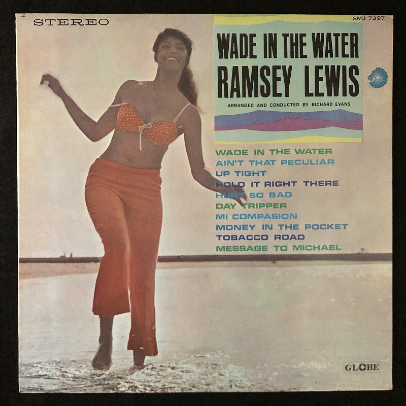 美品 プロモ 見本盤 / ラムゼイ・ルイス「WADE IN THE WATER」ニュー・ラムゼイ・ルイス・トリオ登場 / RAMSEY LEWIS / レア盤