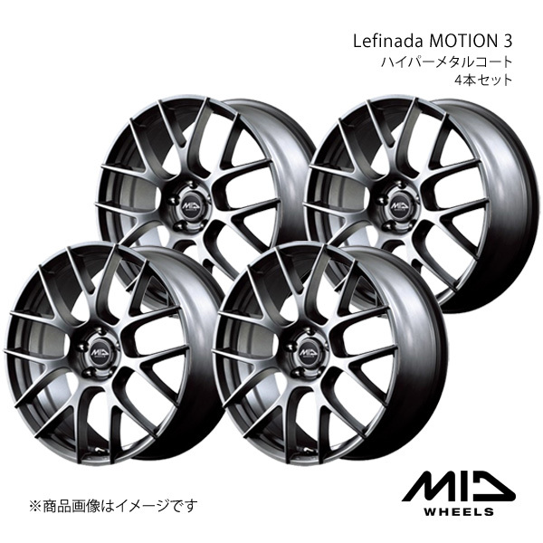 MID WHEELS/Lefinada MOTION 3 LBX 10系 アルミホイール4本セット【18×7.0J 5-114.3 INSET40 ハイパーメタルコート】