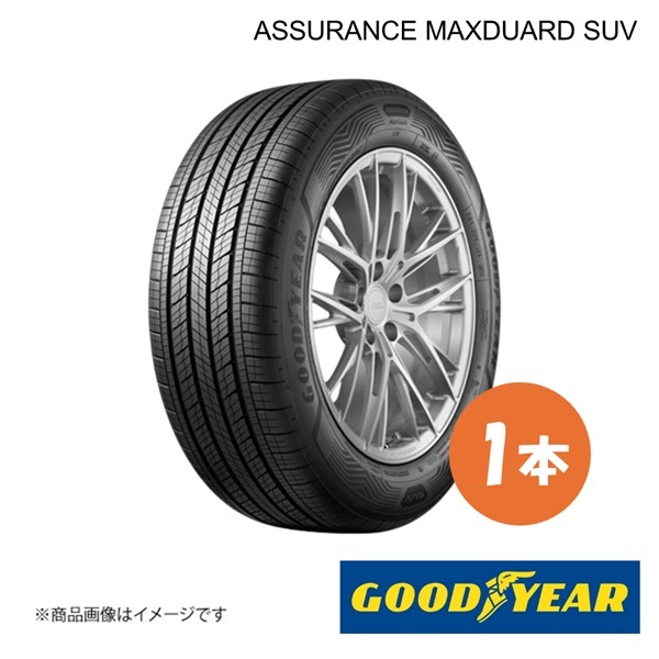 GOODYEAR グッドイヤー ASSURANCE MAXDUARD SUV 235/60R17 102H 夏タイヤ サマータイヤ 1本 235 60 17 05628202