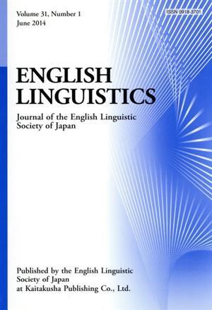 英文 ENGLISH LINGUISTICS(Volume 31 Number 1) Journal of the English Linguistic Society of Japan/日本英語學(xué)會(huì)(編者