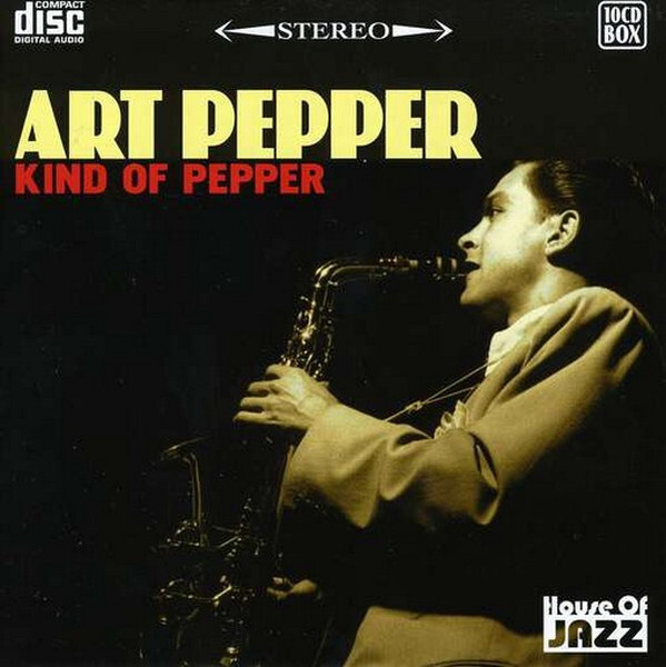 10CD Art Pepper Kind Of Pepper 220280 House Of Jazz, T2 Entertainment 紙ジャケ /00300