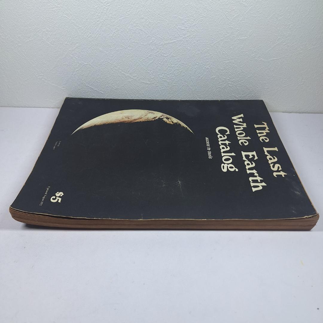 The Last Whole Earth Catalog ザ ラストホールアースカタログ The Last Whole Earth Catalog ザ ラストホールアースカタログ