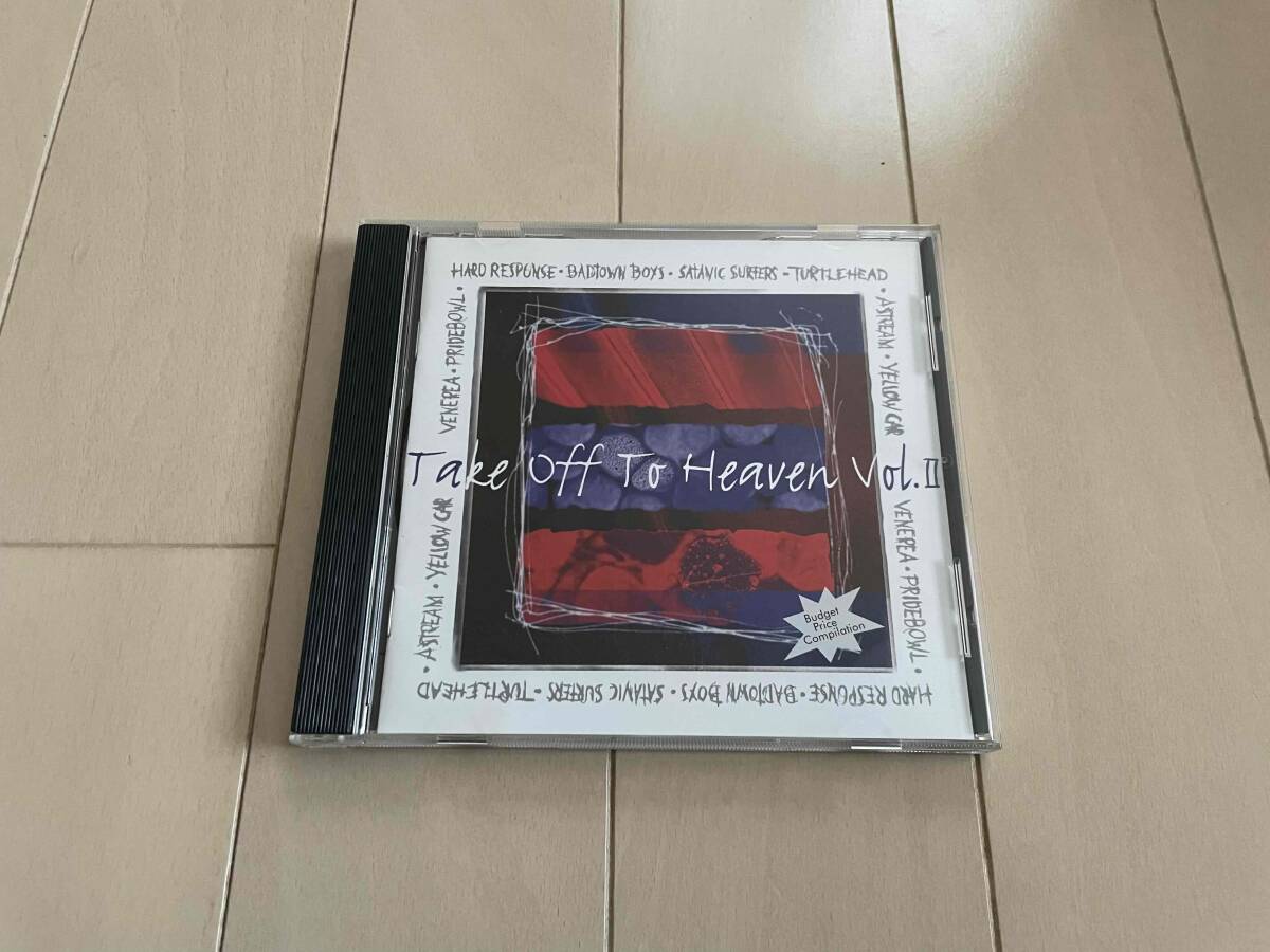 ★V.A.『Take Off To Heaven Vol.Ⅱ』CD★skate punk/astream/pridebowl/satanic surfers/venerea